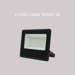 Flood Light Series 16